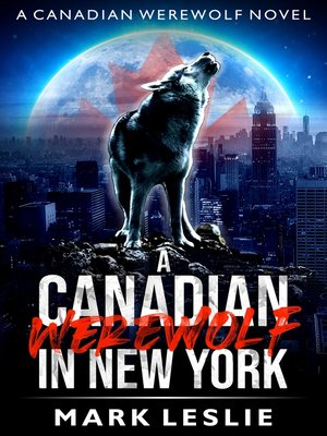cover image of A Canadian Werewolf in New York